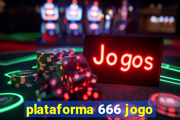 plataforma 666 jogo